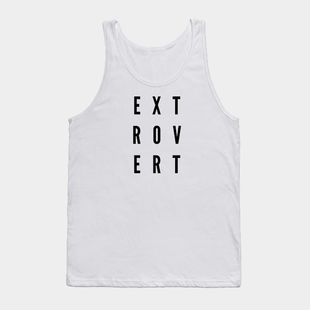 Extrovert Tank Top by Nada's corner